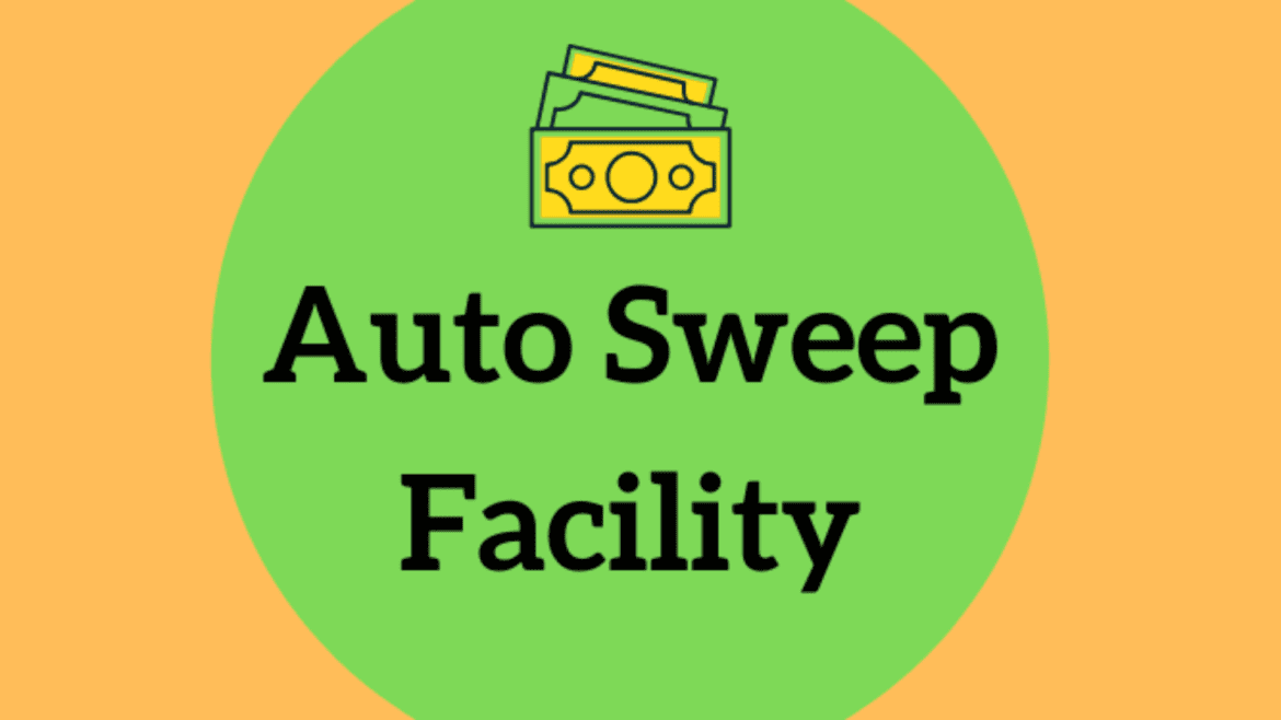 auto-sweep-facility-fd