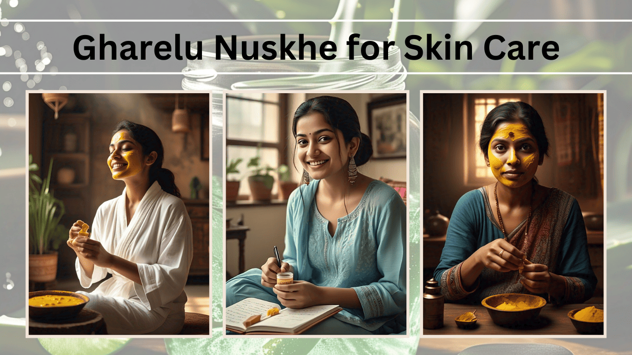 Gharelu Nuskhe for Skin Care